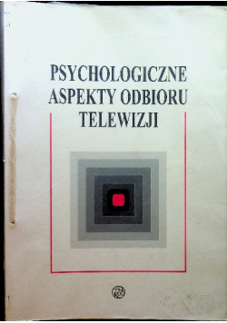 Psychologiczne aspekty odbioru telewizji