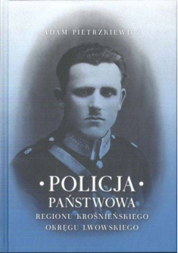 Policja państwowa regionu krośnieńskiego okręgu lwowskiego