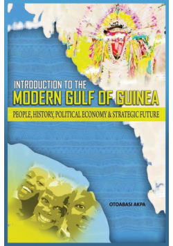 An Introduction to the Modern Gulf of Guinea
