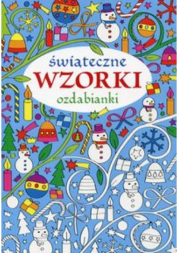 Świąteczne wzorki Ozdabianki