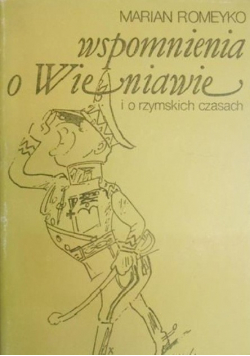 Wspomnienia o Wietnamie i o rzymskich czasach