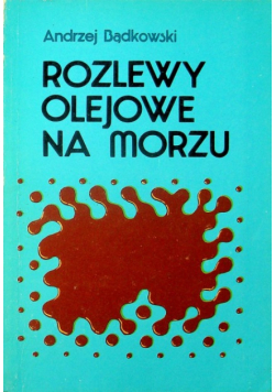 Rozlewy olejowe na morzu