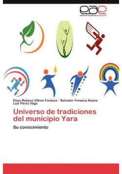 Universo de Tradiciones del Municipio Yara
