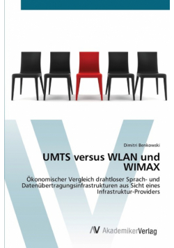 UMTS versus WLAN und WIMAX