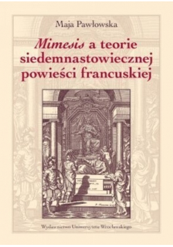 Mimesis a teorie siedemnastowiecznej powieści francuskiej