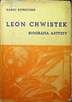 Leon Chwistek Biografia artysty