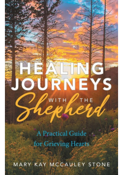 Healing Journeys with the Shepherd
