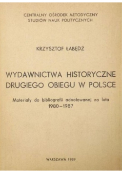 Wydawnictwa historyczne drugiego obiegu w Polsce