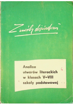 Analiza utworów literackich w klasach V VIII szkoły podstawowej