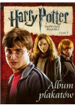 Harry Potter i insygnia śmierci część 1 Album plakatów