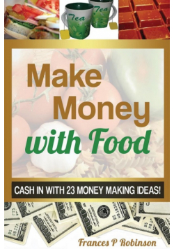 Make Money with Food