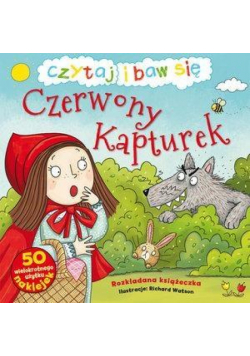 Czytaj i baw się. Czerwony kapturek