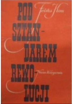 Pod sztandarem rewolucji