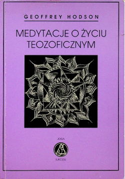Medytacje o życiu teozoficznym