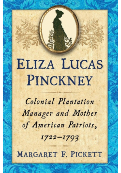 Eliza Lucas Pinckney