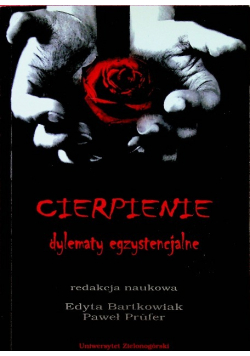 Cierpienie dylematy egzystencjalne