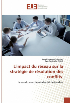 L'impact du réseau sur la stratégie de résolution des conflits