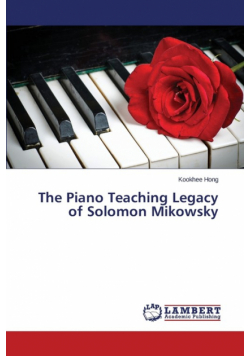 The Piano Teaching Legacy of Solomon Mikowsky