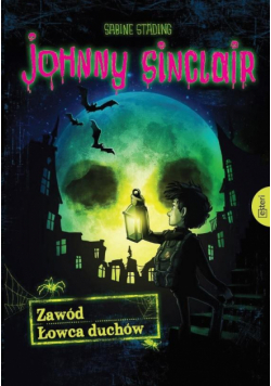 Johnny Sinclair. Zawód: Łowca duchów