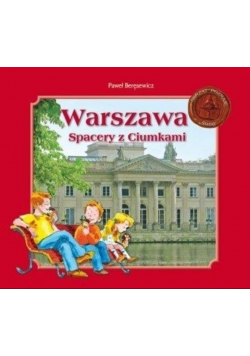 Warszawa Spacery z Ciumkami