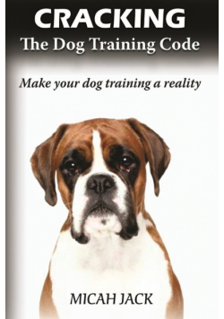Cracking the Dog Training Code