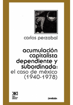 -Acumulacion Capitalista Dependiente y Subordinada