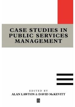 Case Studies in Public Services Management