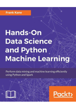 Hands-On Data Science and Python Machine Learning