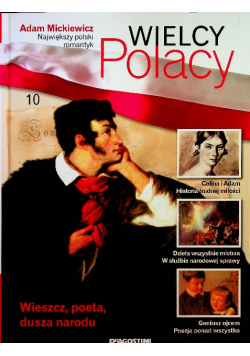 Wielcy Polacy tom 10 Adam Mickiewicz