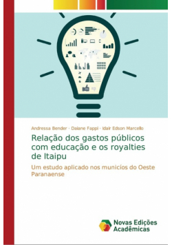 Relação dos gastos públicos com educação e os royalties de Itaipu