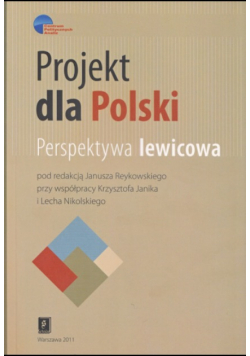 Projekt dla Polski Perspektywa lewicowa
