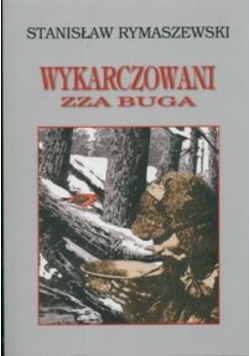 Wykarczowani zza Buga