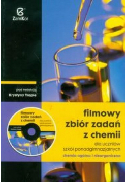 Chemia LO filmowy zbiór zadań ZAMKOR