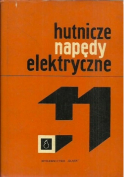 Hutnicze napędy elektryczne