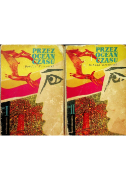 Przez ocean czasu Tom 1 i 2