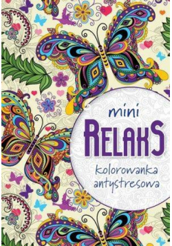 Mini relaks. Kolorowanka antystresowa