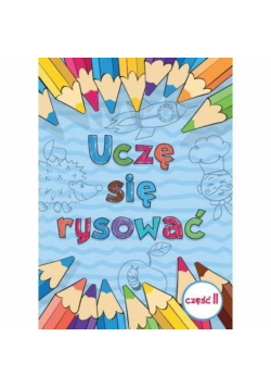 Uczę się rysować cz.2