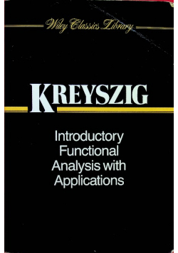 Kreyszig Introductory Functional Analysis with Applications