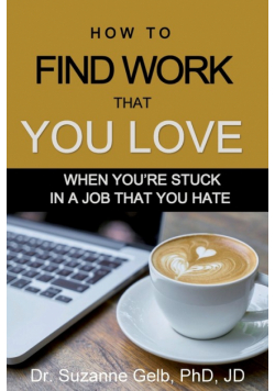 How to Find Work That You Love