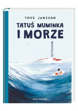 Tatuś Muminka i morze