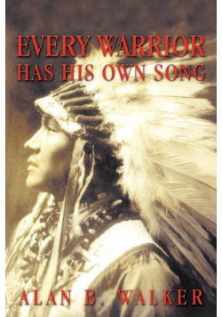 Every Warrior Has His Own Song