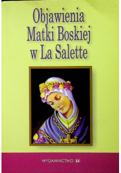 Objawienia Matki Boskiej w La Salette