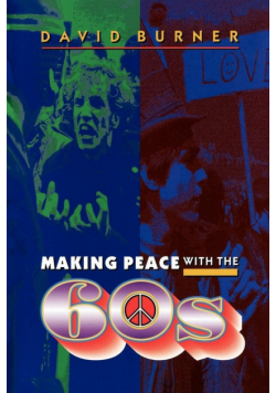 Making Peace with the 60s
