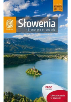 Słowenia. Słoneczna strona Alp. Wyd. IV