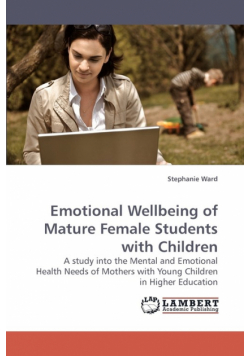 Emotional Wellbeing of Mature Female             Students with Children