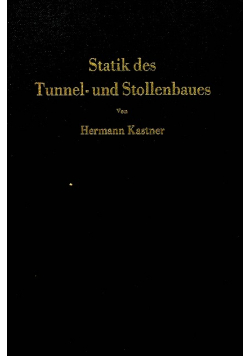 Statik des tunnel und stollenbaues