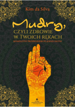 Mudry, czyli zdrowie w twoich rękach