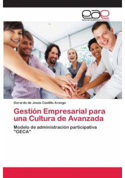 Gestión Empresarial para una Cultura de Avanzada