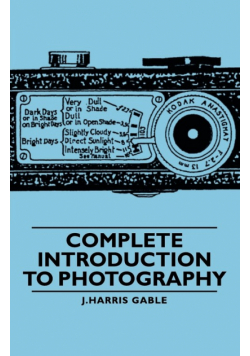 Complete Introduction to Photography