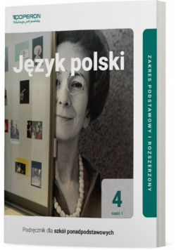 Język polski 4 Część 1 Podręcznik Zakres podstawowy i rozszerzony